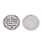 Non-Tarnish 201 Stainless Steel Pendants, Flat Round with Word Te Quiero Por Siempre, Stainless Steel Color, 30x1.5mm, Hole: 2mm