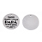 Non-Tarnish 201 Stainless Steel Pendants, Flat Round with Word Papa, Stainless Steel Color, 30x1.5mm, Hole: 2mm