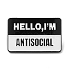 Word Hello I'm Antisocial Enamel Pin JEWB-H010-04EB-01-1