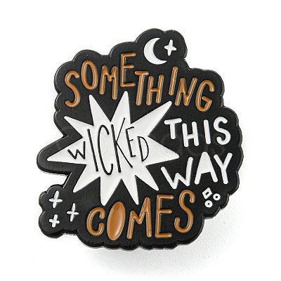 Word Something Wicked This Way Comes Enamel Pins JEWB-F031-03B-1