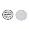 Non-Tarnish 201 Stainless Steel Pendants, Flat Round with Word If Grandad Can't Fix it no one Can, Stainless Steel Color, 30x1.5mm, Hole: 2mm